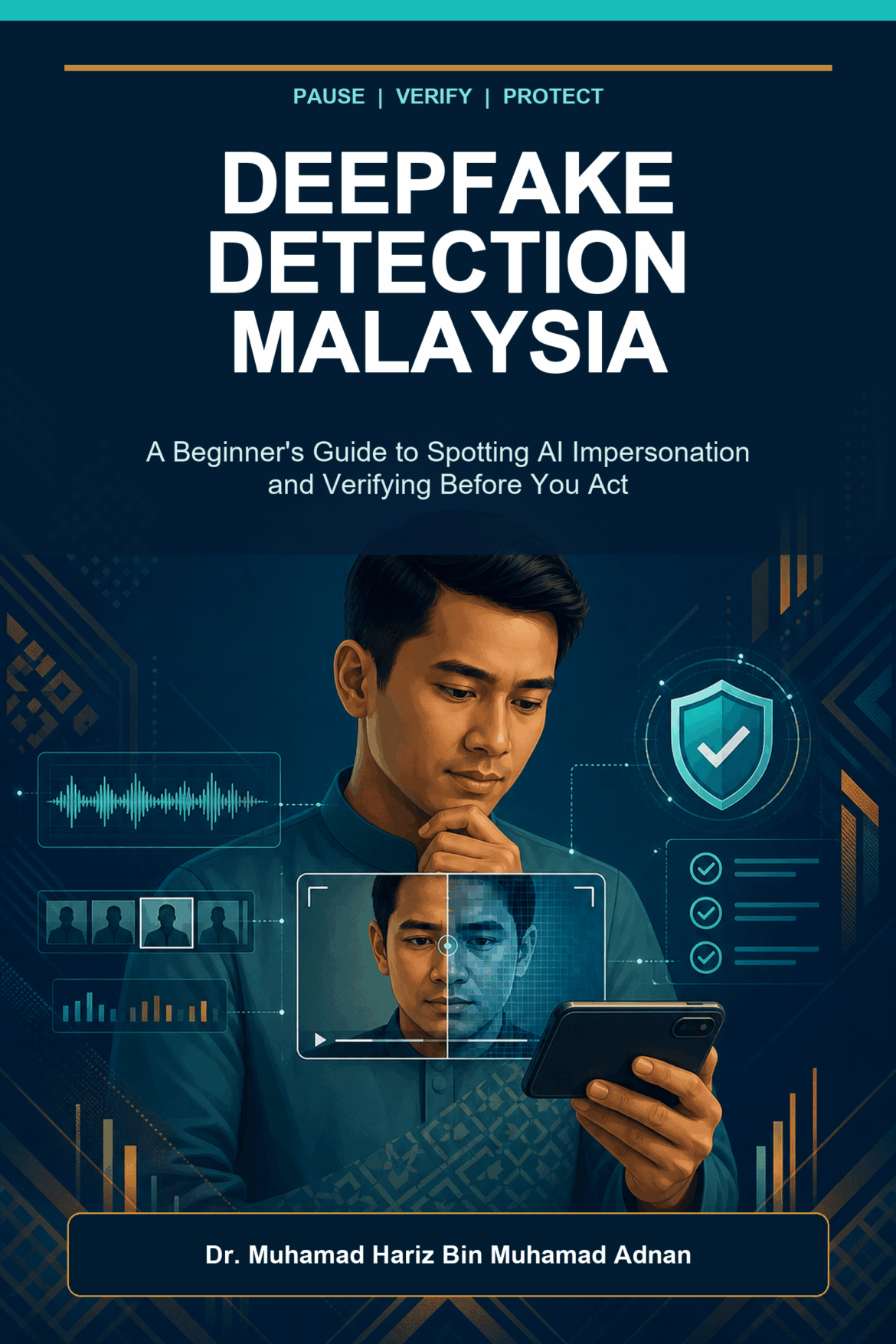 Deepfake Detection Malaysia ebook cover with a Malaysian reader verifying suspicious synthetic media