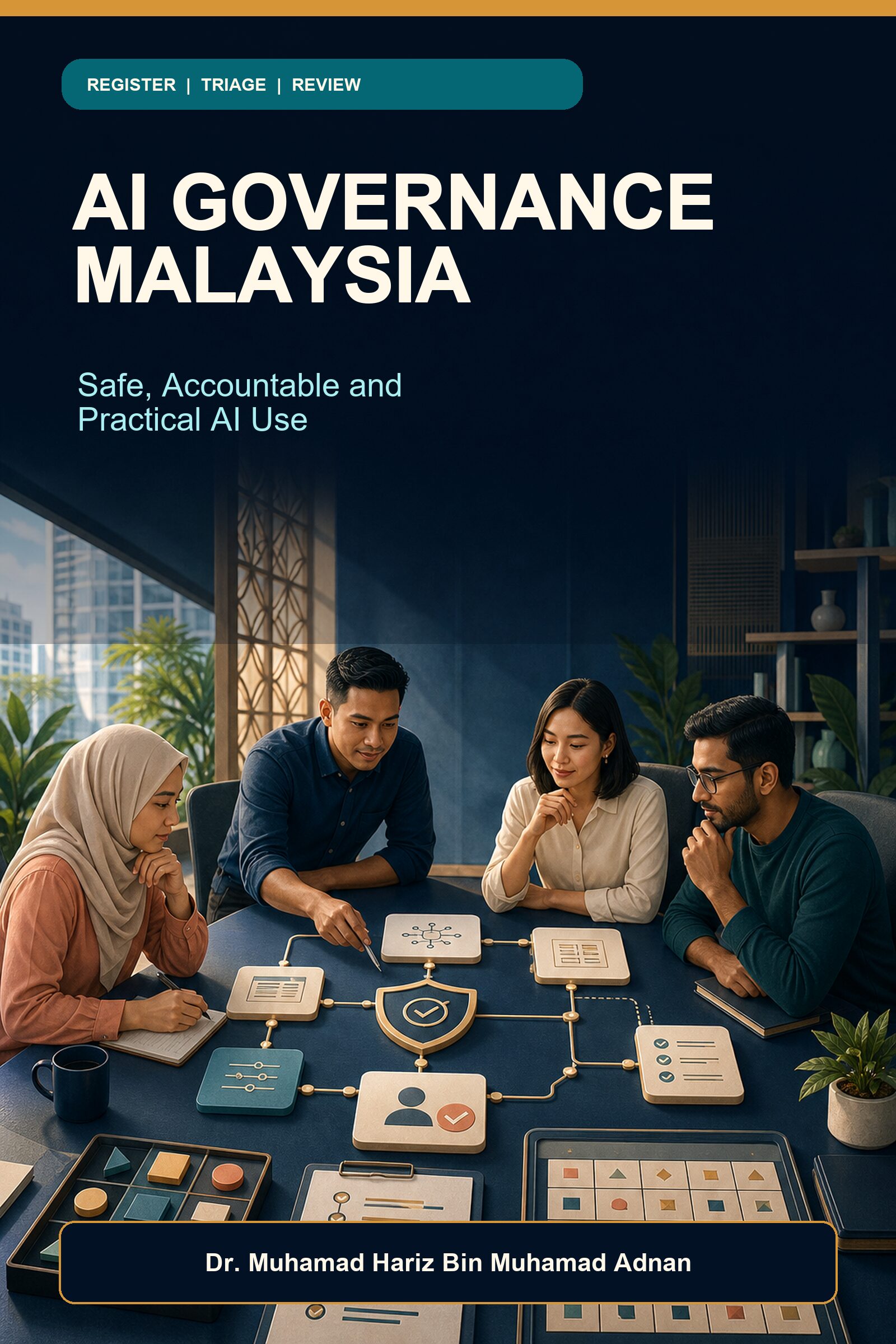 AI Governance Malaysia ebook cover with a diverse Malaysian team reviewing an AI workflow, risk register and human approval checkpoint