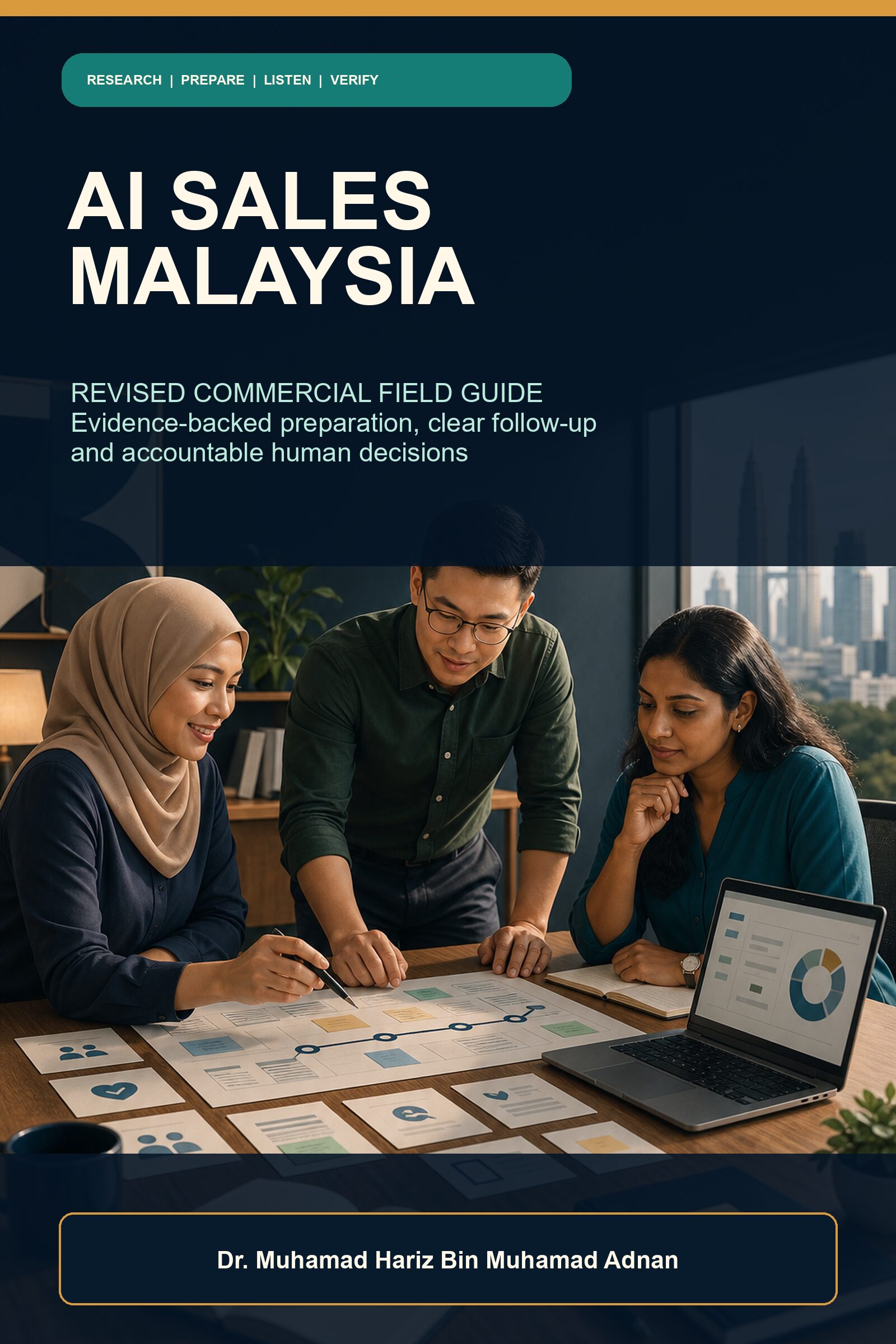 AI Sales Malaysia commercial ebook cover showing three Malaysian sales professionals reviewing evidence cards and a conversation plan in Kuala Lumpur