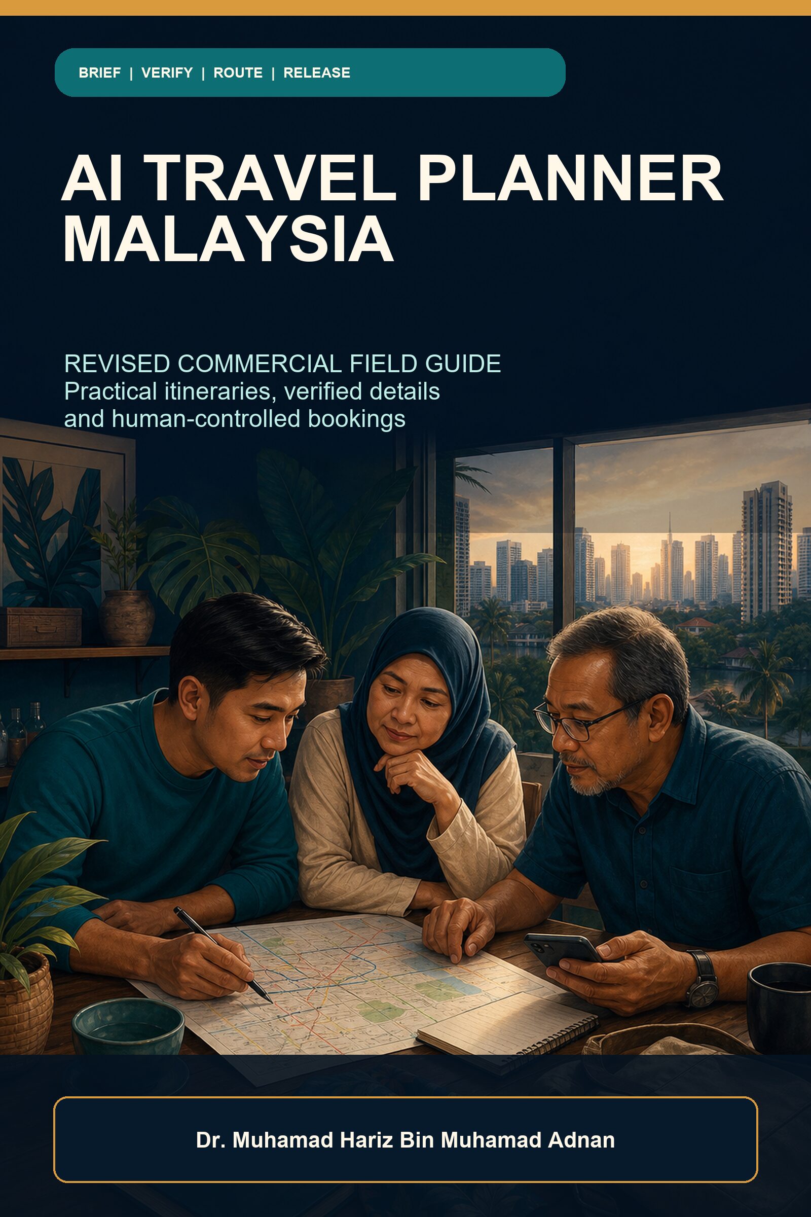 AI Travel Planner Malaysia revised commercial cover showing three Malaysian adults checking a route map, notebook and phone together in a practical home workspace