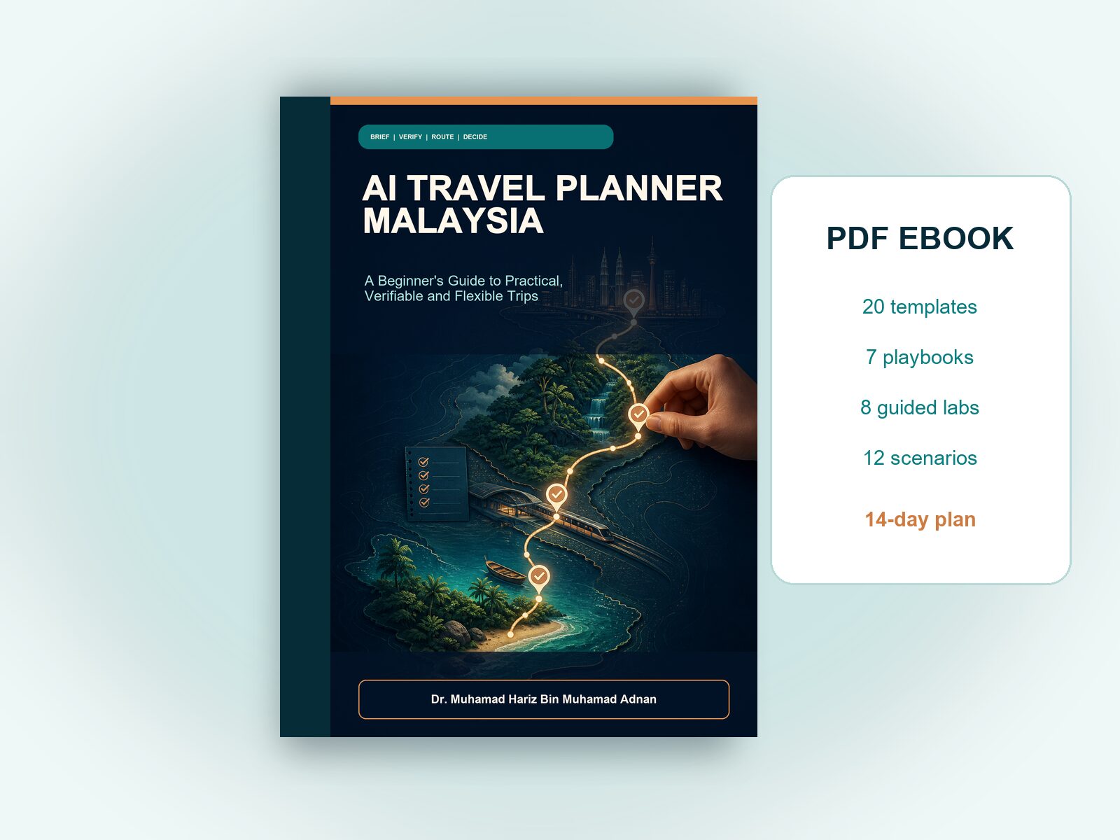 AI Travel Planner Malaysia ebook displayed as a digital book mockup with 20 templates, seven playbooks, eight labs, twelve scenarios and a 14-day plan